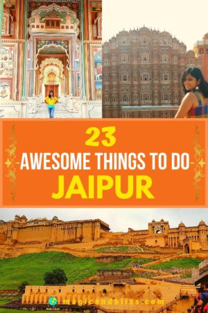 23 Awesome Things To Do In Jaipur | Jaipur Weekend Itinerary