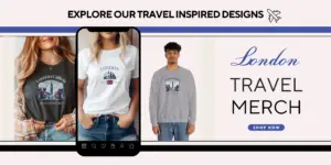 London Travel T-shirts, sweatshirts and merchandise